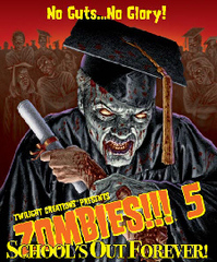 Zombies!!!  5 School's Out Forever